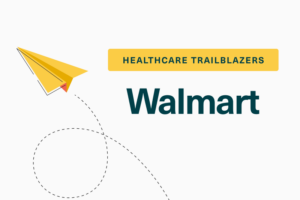 Healthcare-trailblazers-Walmart-self-insurance